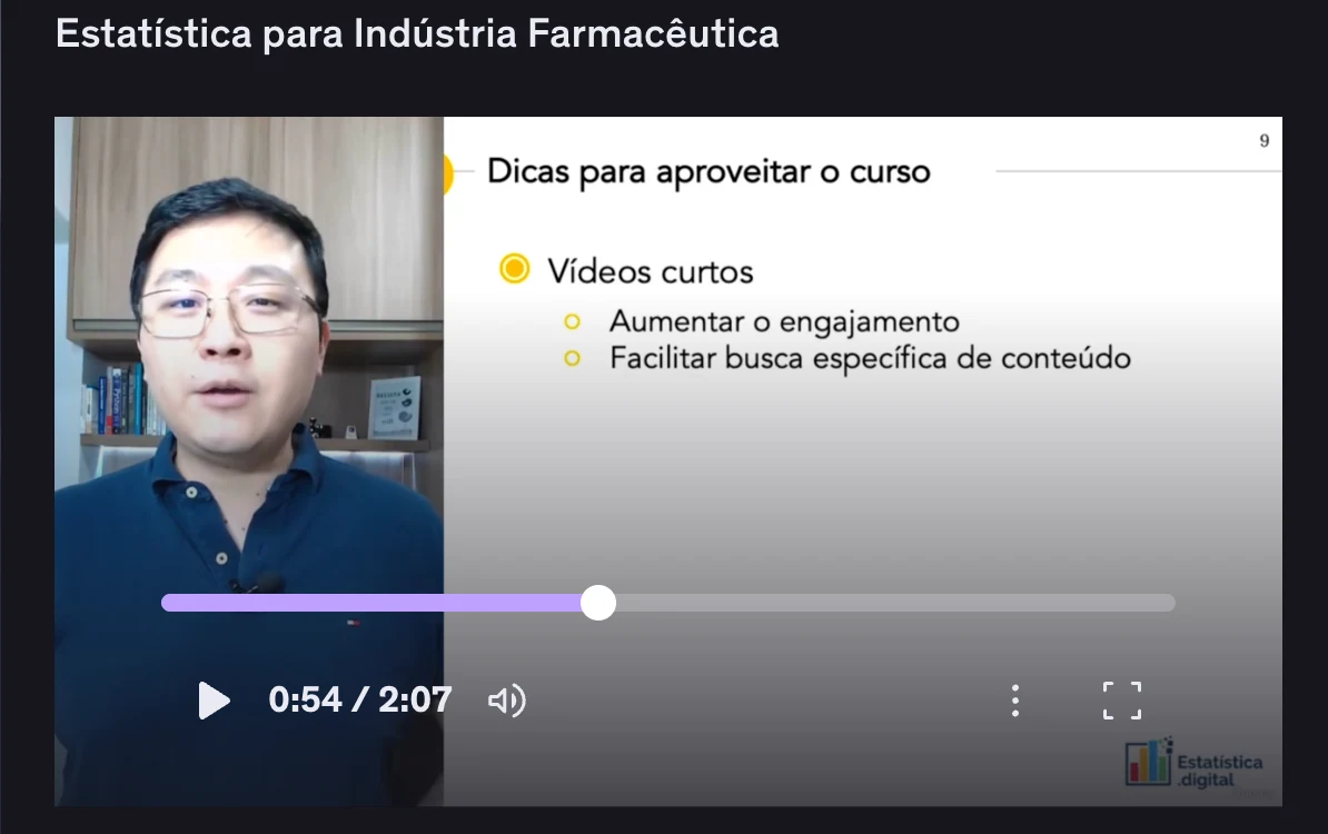 Conteúdo em vídeos curtos, fáceis de retomar quando precisar